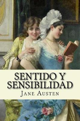 Book cover for Sentido Y Sensibilidad (Spanish Edition)