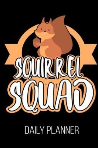 Cover of Squirrel Squad Daily Planner