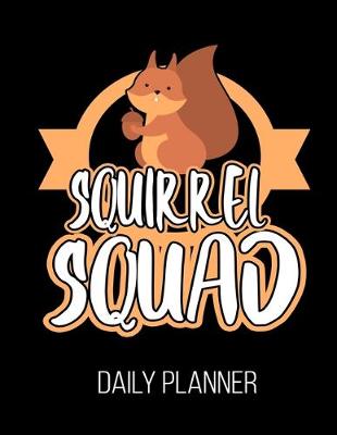 Book cover for Squirrel Squad Daily Planner