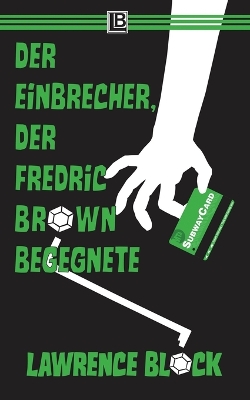Book cover for Der Einbrecher, der Fredric Brown begegnete