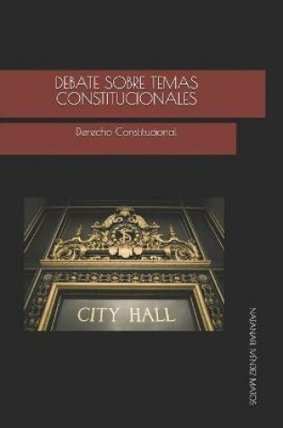 Cover of Debate sobre temas constitucionales