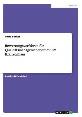 Book cover for Bewertungsverfahren fur Qualitatsmanagementsysteme im Krankenhaus