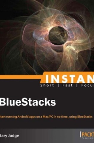 Cover of Instant BlueStacks