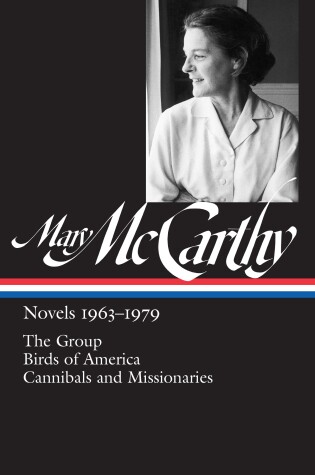 Cover of Mary McCarthy: Novels 1963-1979