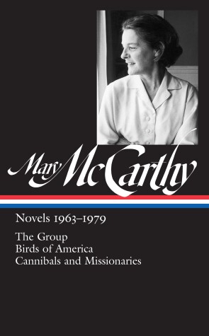 Cover of Mary Mccarthy: Novels 1963-1979