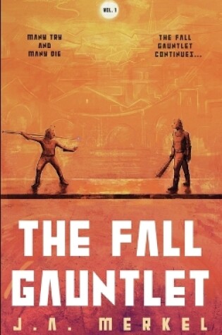Cover of The Fall Gauntlet Omnibus, Volume 1
