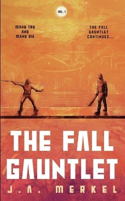 Book cover for The Fall Gauntlet Omnibus, Volume 1