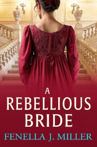 Cover of A Rebellious Bride