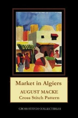 Cover of Market in Algiers