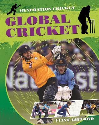 Cover of Generation Cricket: Global Cricket