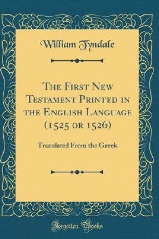 Cover of The First New Testament Printed in the English Language (1525 or 1526)
