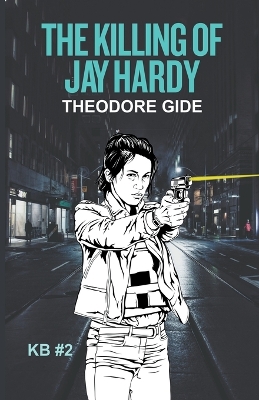 Book cover for The Killing of Jay Hardy