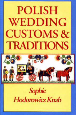 Cover of Polish Wedding Customs and Traditions