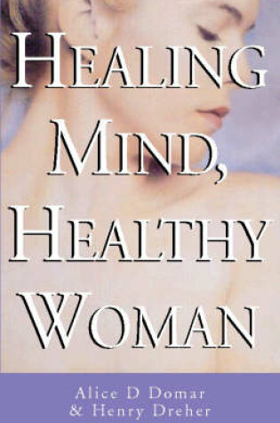 Cover of Healing Mind, Healthy Woman