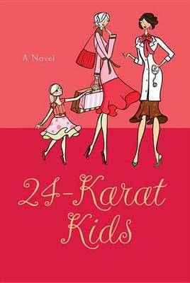 Book cover for 24-Karat Kids