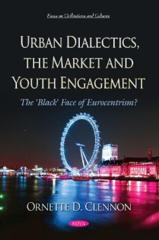 Cover of Urban Dialectics, the Market and Youth Engagement