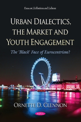 Book cover for Urban Dialectics, the Market and Youth Engagement