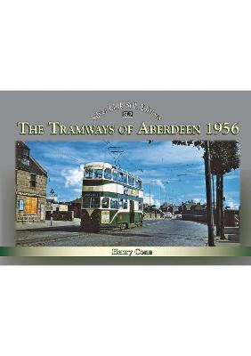 Book cover for The Tramways of Aberdeen 1956