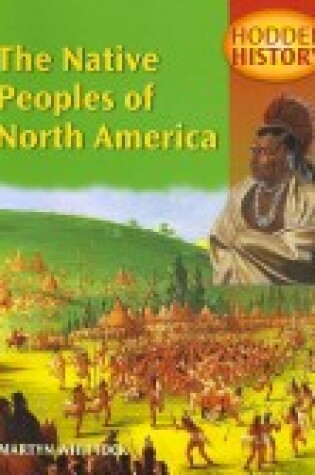 Cover of Hodder History: The Native Peoples of North America