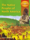 Book cover for Hodder History: The Native Peoples of North America