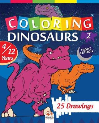 Book cover for coloring dinosaurs 2 - Night edition