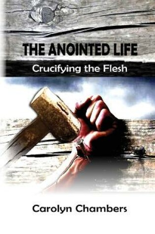 Cover of The Anointed Life