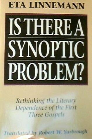 Cover of Is There a Synoptic Problem?