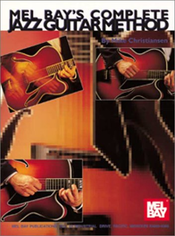 Book cover for Mel Bay's Complete Jazz Guitar Method