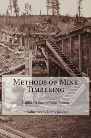 Cover of Methods of Mine Timbering