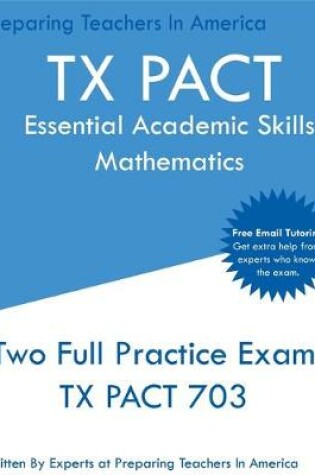 Cover of TX PACT Essential Academic Skills Mathematics