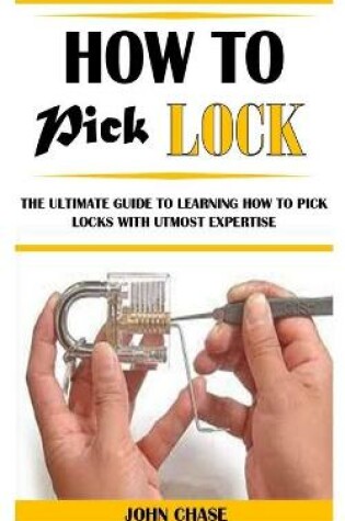 Cover of How to Pick Lock