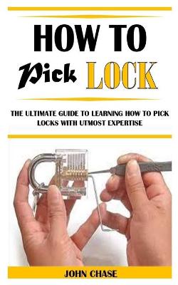 Book cover for How to Pick Lock