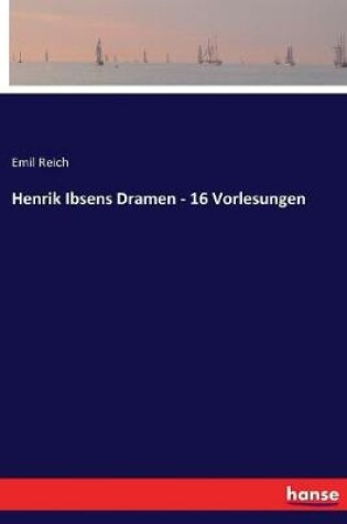 Cover of Henrik Ibsens Dramen - 16 Vorlesungen