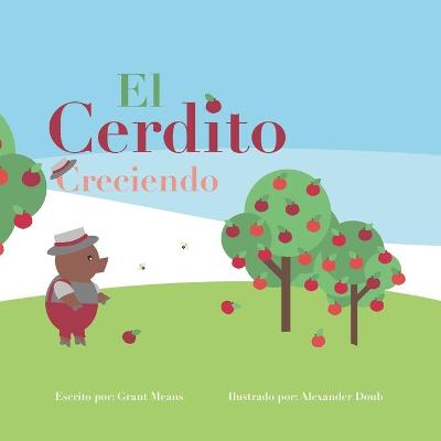 Book cover for El Cerdito Creciendo