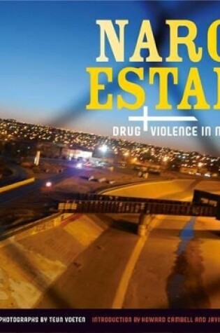 Cover of Narco Estado: Drug Violence in Mexico