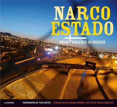 Book cover for Narco Estado: Drug Violence in Mexico