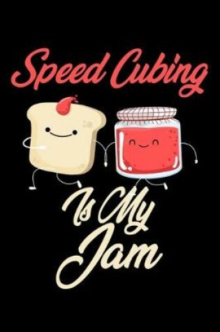 Cover of Speed Cubing is My Jam