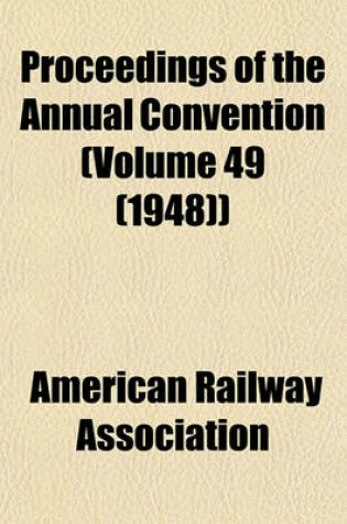 Cover of Proceedings of the Annual Convention (Volume 49 (1948))