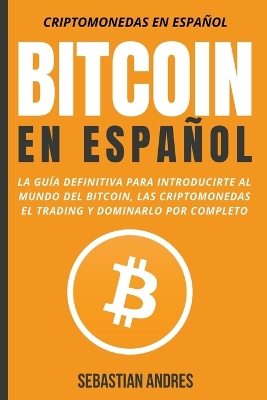 Book cover for Bitcoin en Español