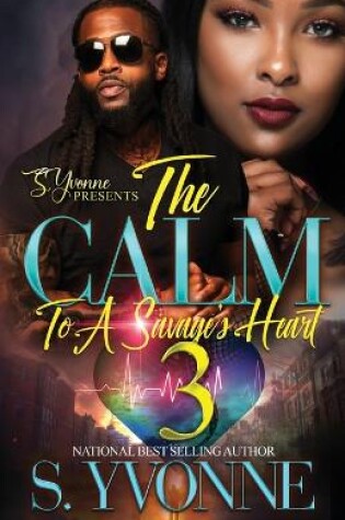 Cover of The Calm To A savage's Heart 3