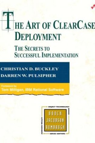 Cover of Art of ClearCase Deployment, The