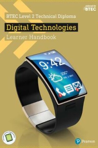 Cover of BTEC Level 2 Technical Diploma Digital Technology Learner Handbook with ActiveBook