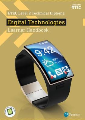 Cover of BTEC Level 2 Technical Diploma Digital Technology Learner Handbook with ActiveBook