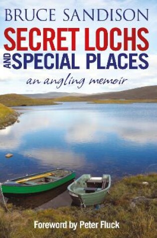 Cover of Secret Lochs and Special Places