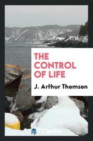 Cover of The Control of Life