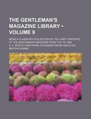 Book cover for The Gentleman's Magazine Library (Volume 9); Being a Classified Collection of the Chief Contents of the Gentleman's Magazine from 1731 to 1868