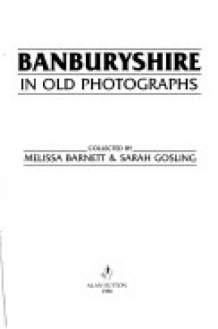 Cover of Banburyshire in Old Photographs