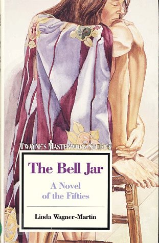 Book cover for The Bell Jar : a Novel of the Fifties