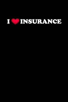 Book cover for I Love Insurance