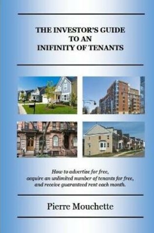 Cover of The Investor's Guide To An Infinity Of Tenants